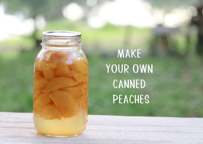 canning peaches at home for food storage