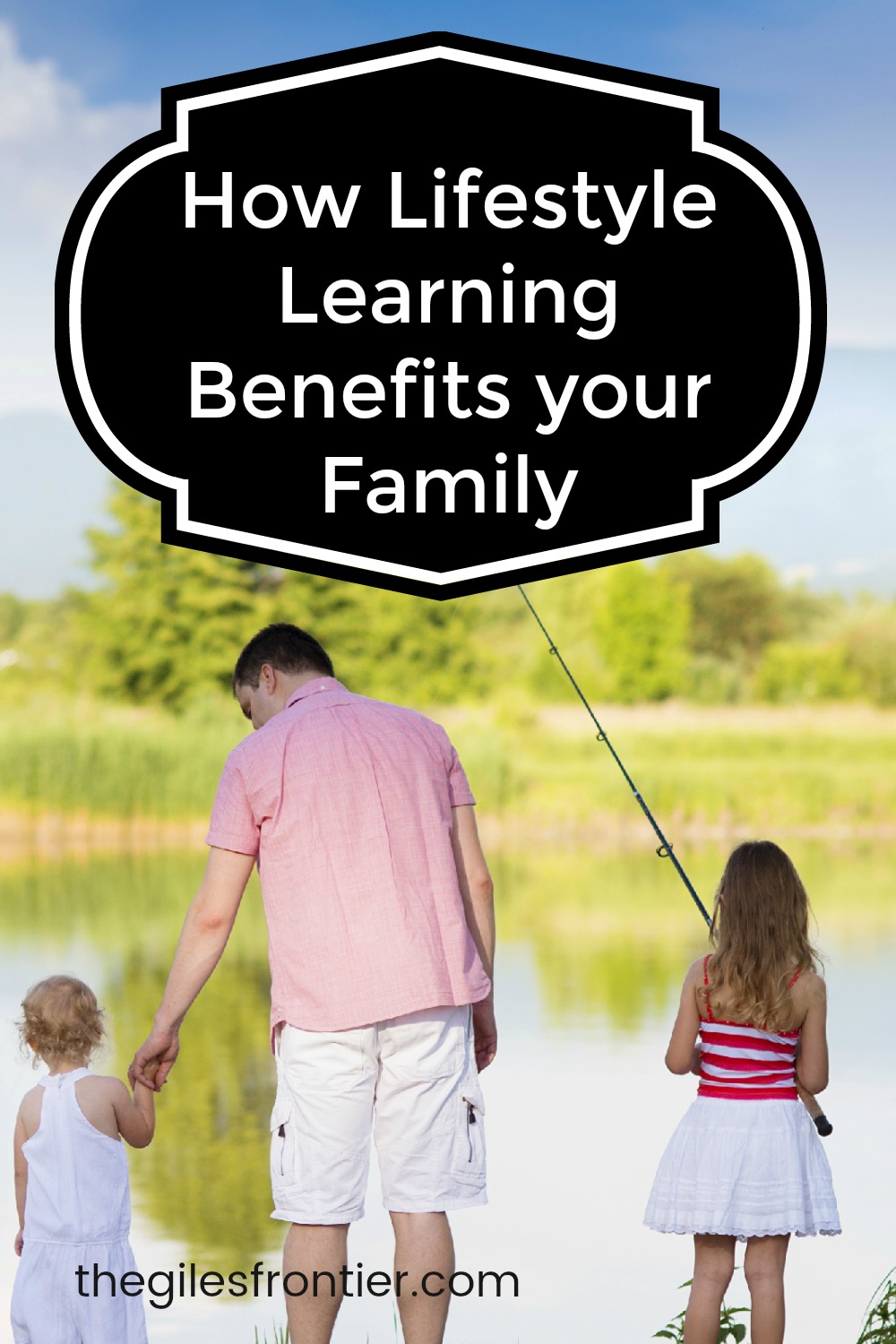 lifestyle learning benefits families