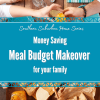 Meal Budget Makeover